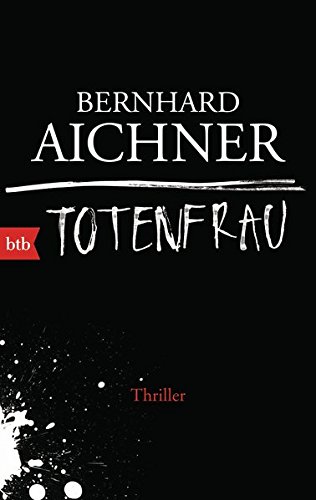 Bernhard Aichner Totenfrau