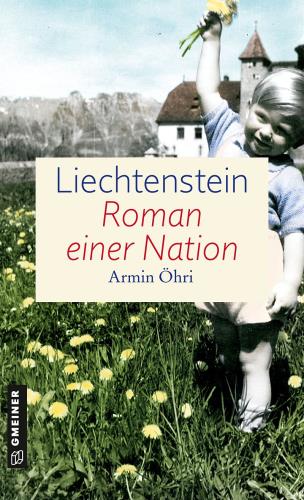 Armin Öhri Liechtenstein Roman einer Nation